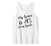 Letra de Canciones de My Brain Is 80% (Declaración Musical) Camiseta sin Mangas