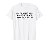 Letra de Canciones y Comedia de situación de My Brain Is (Declaración Divertida) Camiseta