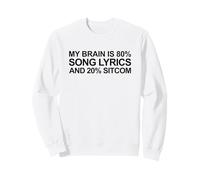 Letra de Canciones y Comedia de situación de My Brain Is (Declaración Divertida) Sudadera