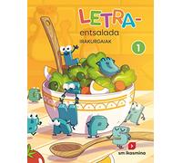 Letra-entsalada. Irakurgaiak. 1 Primaria. Ikasmina