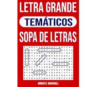 Letra Grande Temáticos Sopa de Letras: 200 Rompecabezas Con 4000 Palabras Y Soluciones Completas