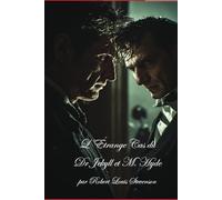 L'Étrange Cas du Dr Jekyll et M. Hyde