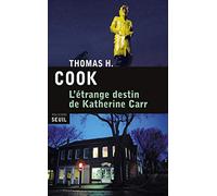 L'Étrange Destin de Katherine Carr (Seuil Policiers)
