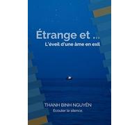L'étrange et ... L'éveil d'une âme en exil