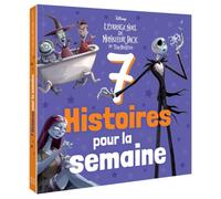 L'étrange Noël de M. Jack: 7 histoires pour la semaine