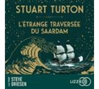 L'étrange Traversée du Saardam