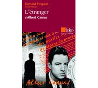 L'Etranger d'Albert Camus: Camus: L'etranger