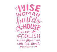 Letras a mano con versículo bíblico sobre las mujeres sabias Pegatinas de tallado fino 50.4x79.7cm Pegatinas para vidrio Rosa
