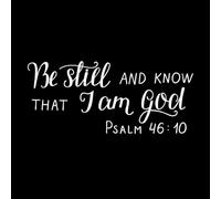Letras a mano: Quédate quieto y sabe que yo soy Dios. Decoración de vinilo para pared 30x68.5cm Varios tamaños Blanco