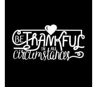 Letras a mano: sé agradecido en todo con el corazón. Calcomanías de letras 34x68.3cm No se cae Blanco