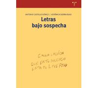 Letras bajo sospecha: Escritura y Lectura En Centros de Internamiento: 115 (Biblioteconomía y Administración Cultural)