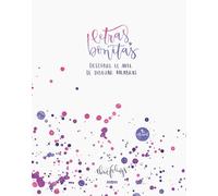 Letras bonitas: Descubre el arte de dibujar palabras. Un libro para aprender lettering y encontrar tu propio estilo. (Creativa)