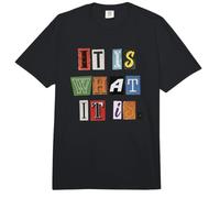 Letras de Revista It Is What It Is Cut out Comfort Colors Adult Heavyweight T-Shirt