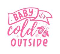 Letras dibujadas a mano con frases invernales. ¡Hace frío afuera! Calcomanías de vinilo para murales y paredes 54.6x62.9cm No se cae Rosa