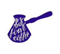 Letras dibujadas a mano sobre la cita del café, pero el primer café es el mejor. Calcomanías de letras 50.4x72cm Personalización personalizada Azul oscuro