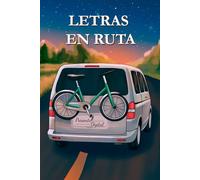 LETRAS EN RUTA: Escribe sin peajes