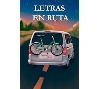 LETRAS EN RUTA: Escribe sin peajes