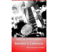 Letras enlazadas, sonidos y cadencia