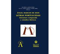 Letras portuguesas. Literatura comparada y estudios ibéricos (Aquilafuente, 229)