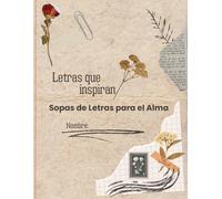 Letras que inspiran: Sopa de letras para el alma