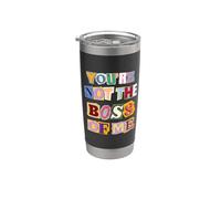 Letras recortadas de revista You're Not The Boss of Me Vaso térmico de acero inoxidable de doble pared