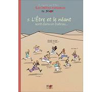 L'Etre et le néant sont dans un bateau...: L'épreuve à convictions