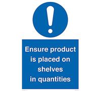 Letrero A2P con texto en inglés "ensure product is placed on shelves in quantities", 400 x 600 mm