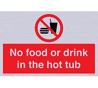 Letrero A4L con texto en inglés "No Food or drink in the hot tub (300 x 200 mm)