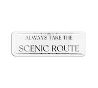 Letrero acrílico para pared con texto en inglés "Always Take The Scenic Route" para decoración de habitación interior y exterior, para el hogar, oficina, trabajo, 9 x 3 pulgadas