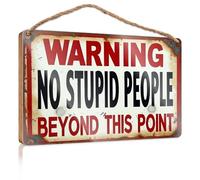 Letrero colgante de despensa con texto en inglés "Warning No Stupid People Beyond This Point" y decoración de apartamentos (20 x 30 cm)