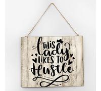 Letrero colgante de tablón de madera con texto en inglés "This Lady Likes To Hustle", arte de pared, decoración de lema, letreros personalizados de madera para guardería, sala de estar, despensa, 10 x