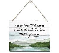 Letrero con cita "All We Have To Decide Is What To Do With The Time That Is Given Us" - Letrero de metal retro vintage con texto en inglés "All We Have To Decide Is What To Do With The Time That Is