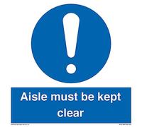 Letrero con texto en inglés "Aisle Must Be Kept Clear", 200 x 200 mm, S20