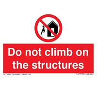 Letrero con texto en inglés "Do not climb on the structures", 75 x 50 mm, A8L