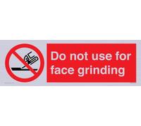 Letrero con texto en inglés "Do not use for face grinding", 600 x 200 mm, L62