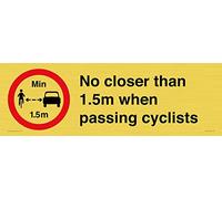 Letrero con texto en inglés "No closer than 1.5m when passing cyclists", 600 x 200 mm, L62