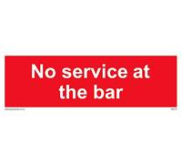 Letrero con texto en inglés "No service at the bar" (150 x 50 mm)