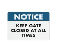 Letrero con texto en inglés "Notice Keep Gate Closed At All Times", lámina reflectante de grado 8 x 12, aluminio libre de óxido, resistente a la intemperie, impermeable, fácil de montar
