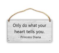 Letrero con texto en inglés "Only Do What Your Heart Tells You" para decoración del hogar, tablón de madera rústica (12 × 6)