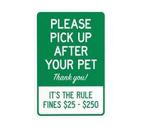 Letrero de advertencia con texto en inglés "Please Pick-Up After Your Pet Thank You Its The Rule Fines $25-$250, Clean Up Dog Poop Security Metal Signs for Business Home Wall Safety Caution Custom