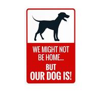 Letrero de advertencia con texto en inglés «We Might Not Be Home But Our Dog Is Warning Sign» con texto en inglés «Beware Of Dog», para negocios, hogar, exterior, interior, carretera, garaje, calle