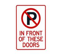 Letrero de advertencia gráfico con texto en inglés "No Parking In Front Of These Doors", letreros metálicos de seguridad para puerta de negocios, hogar, exterior, interior, carretera, garaje, calle