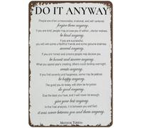 Letrero de aluminio con texto en inglés "Do It Anyway Mother Teresa Positive", diseño vintage divertido para decoración de pared, ideal como regalo para el hogar, la cocina, el baño, el restaurante y