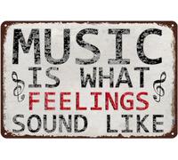 Letrero de aluminio de 20,3 x 30,48 cm con texto en inglés "Music Is What Feelings Sound Like Retro Music", letrero de metal de estaño, humor, vintage, para garaje, bar, cafetería, arte de pared