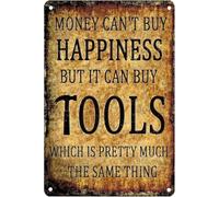 Letrero de aluminio de 20.3 x 30.48 cm para decoración de cochera con texto en inglés "Money Cant Buy Happiness But It Can Buy Tools", letrero de aluminio vintage para decoración de pared de café en