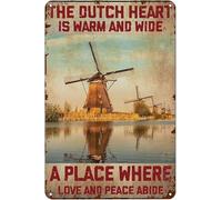 Letrero de aluminio de 30.5 x 40.6 cm con texto en inglés "The Dutch He is Warm and Wide A Place Where Love and Peace" para decoración de pared, divertido retro, bar, café, pub, regalo