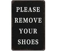 Letrero de aluminio de 8 x 12 pulgadas con texto en inglés «Please remove your shoes» para decoración de pared, obras de arte, cafeterías, interiores, garajes al aire libre, salas de estar, dormitorio