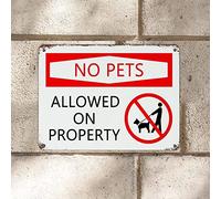 Letrero de aluminio de advertencia con texto en inglés "No Pets Allowed on Property", letrero de lata de 30,5 x 40,6 cm, protección UV, resistente a la decoloración, decoración del hogar, sala de