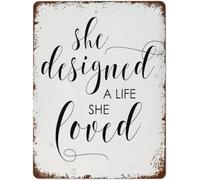 Letrero de aluminio "She Designed A Life She Loved" (Ella diseñó una vida que amó), letreros vintage divertidos, decoración de pared, placa, regalo para el hogar, cocina, baño, restaurante, decoració