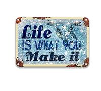 Letrero de arte retro con texto en inglés "Life Is What You Make It", decoración de pared para sala de estar, letreros de metal para cueva de hombre, 8 x 12 pulgadas